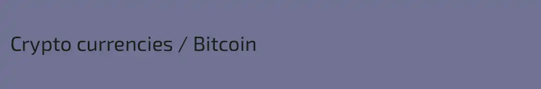 Crypto currencies / Bitcoin